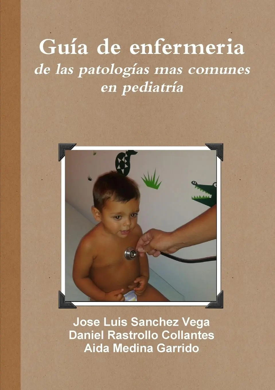Cover: 9781291069556 | Guía de enfermeria de las patologías mas comunes en pediatría | Buch