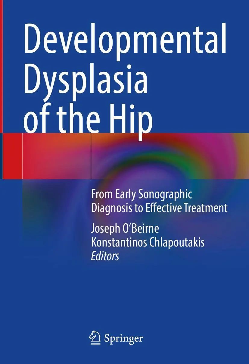 Cover: 9783030949556 | Developmental Dysplasia of the Hip | Konstantinos Chlapoutakis (u. a.)