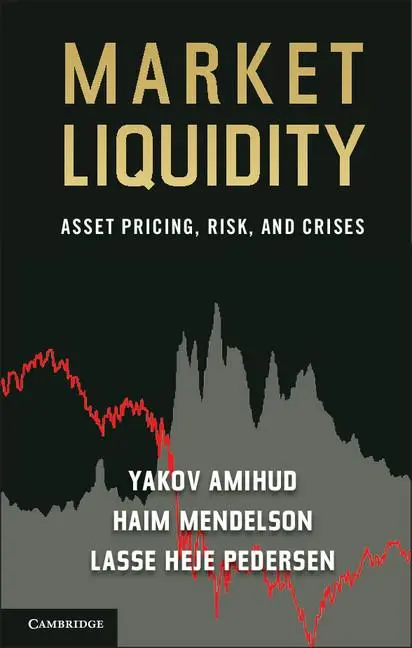 Cover: 9780521139656 | Market Liquidity | Yakov Amihud (u. a.) | Taschenbuch | Paperback Cover: 9780521139656 | Market Liquidity | Yakov Amihud (u. a.) | Taschenbuch | Paperback