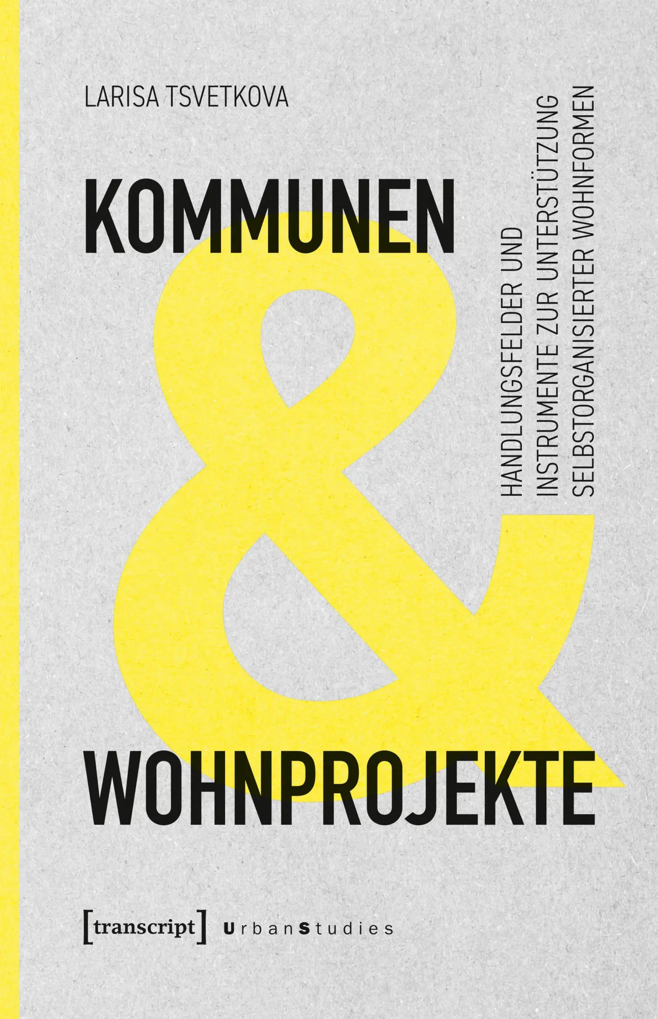 Cover: 9783837679656 | Kommunen und Wohnprojekte | Larisa Tsvetkova | Taschenbuch | 402 S.