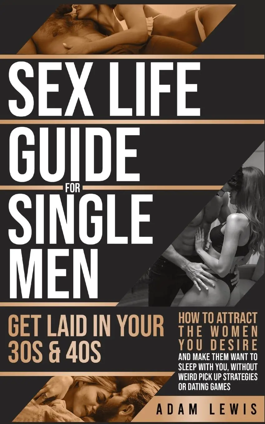 Cover: 9789198989656 | Sex Life Guide for Single Men | Get laid in Your 30s &amp; 40s | Lewis