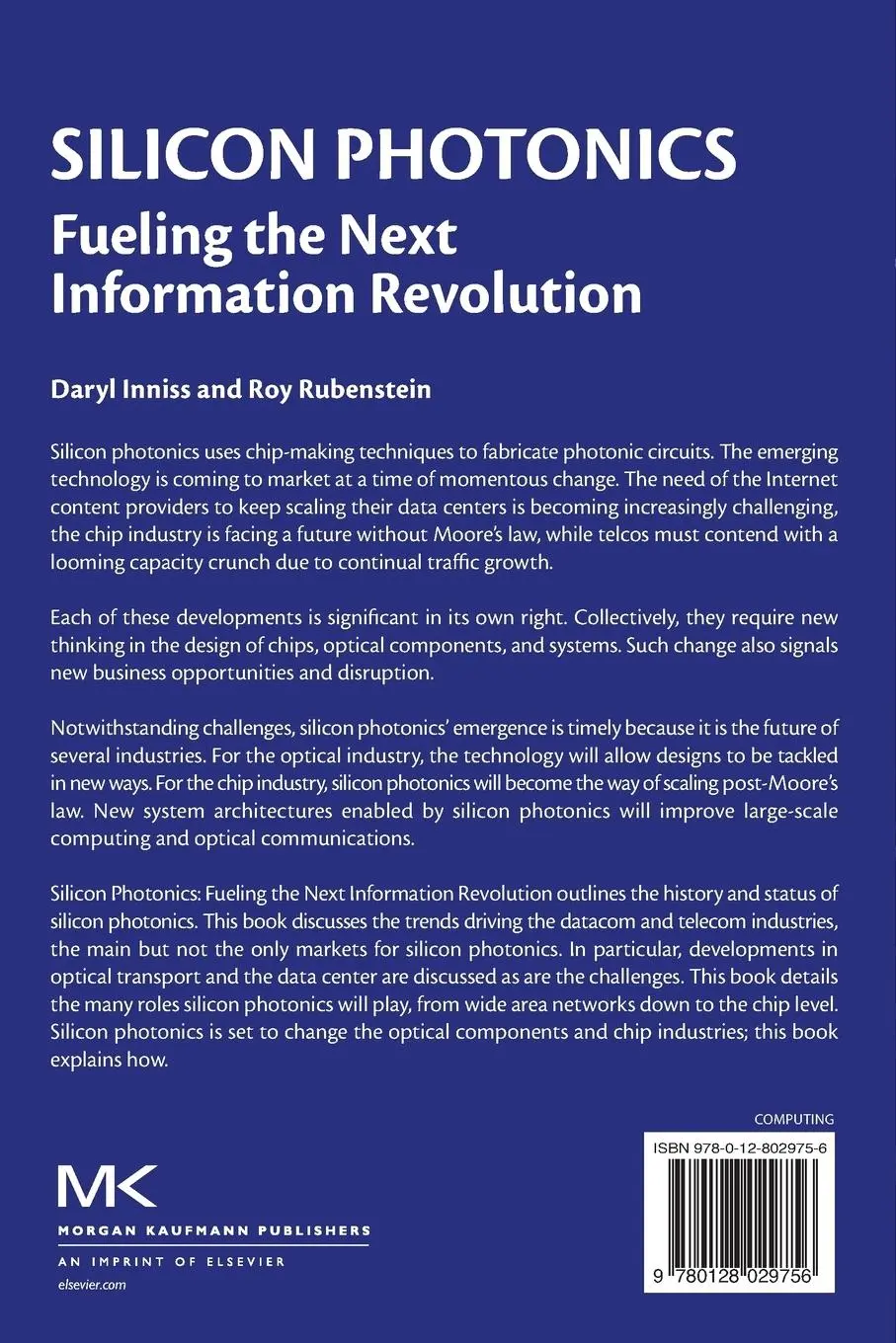 Rückseite: 9780128029756 | Silicon Photonics | Fueling the Next Information Revolution | Buch