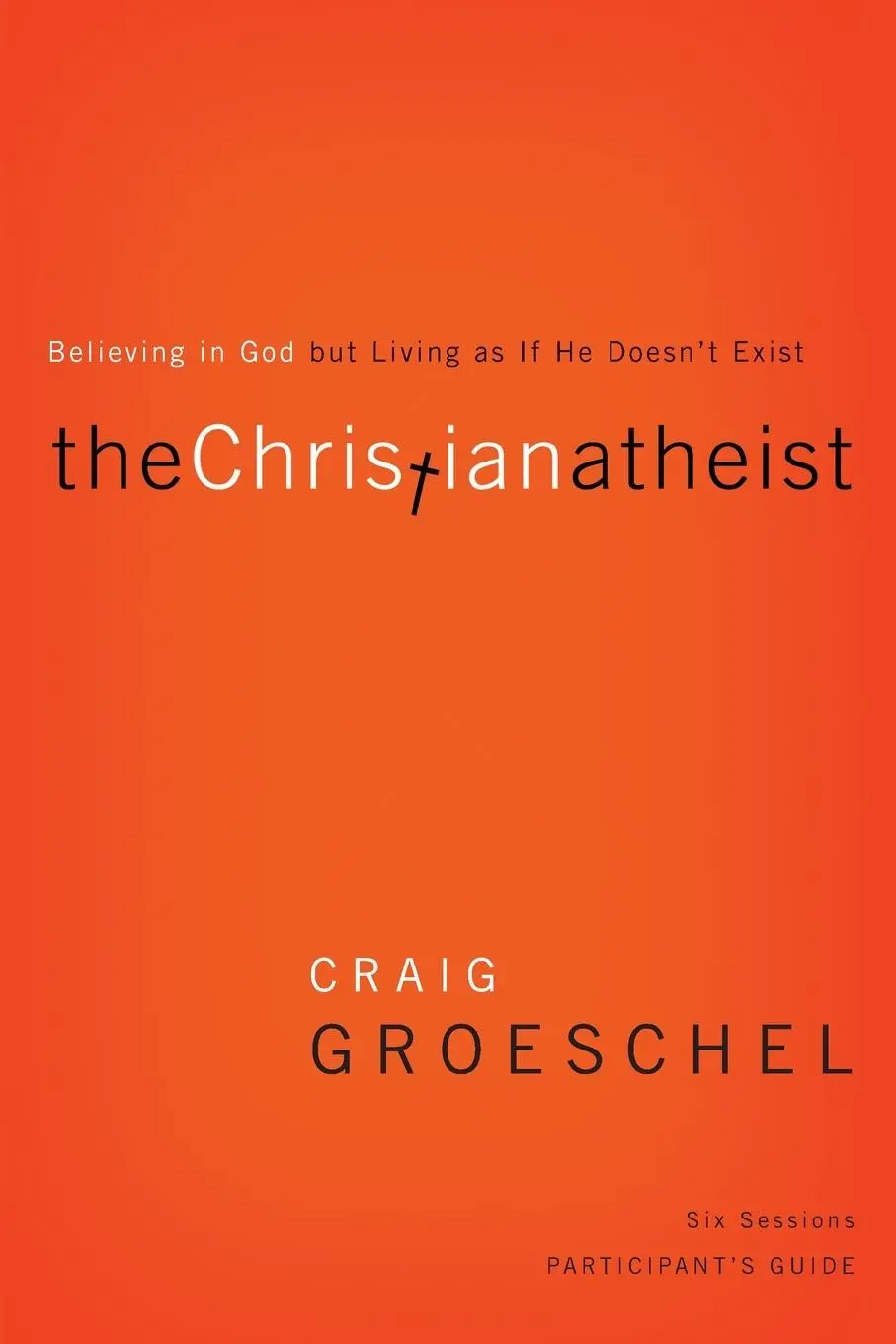 Cover: 9780310329756 | Christian Atheist Bible Study Participant's Guide Softcover | Buch