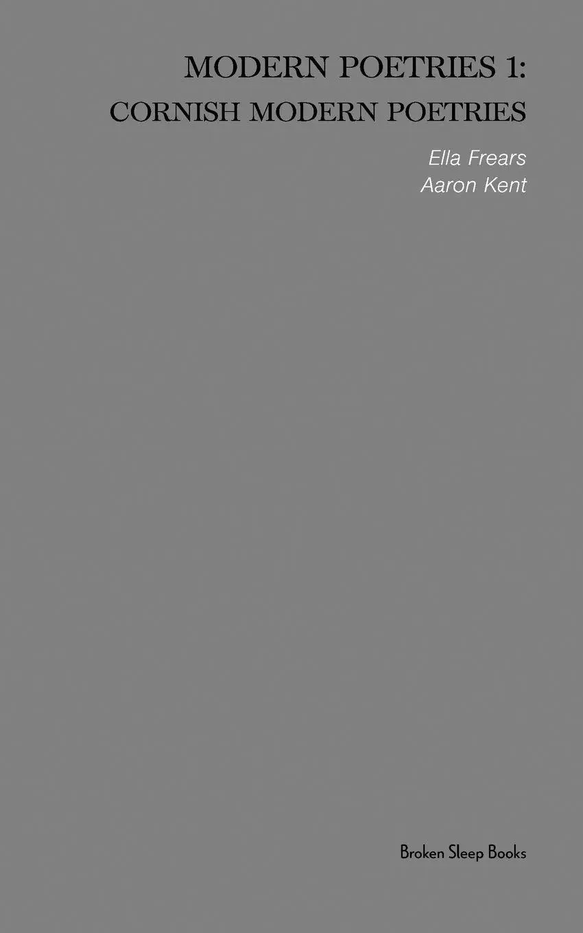Cover: 9781915079756 | Cornish Modern Poetries | Aaron Kent (u. a.) | Taschenbuch | Englisch