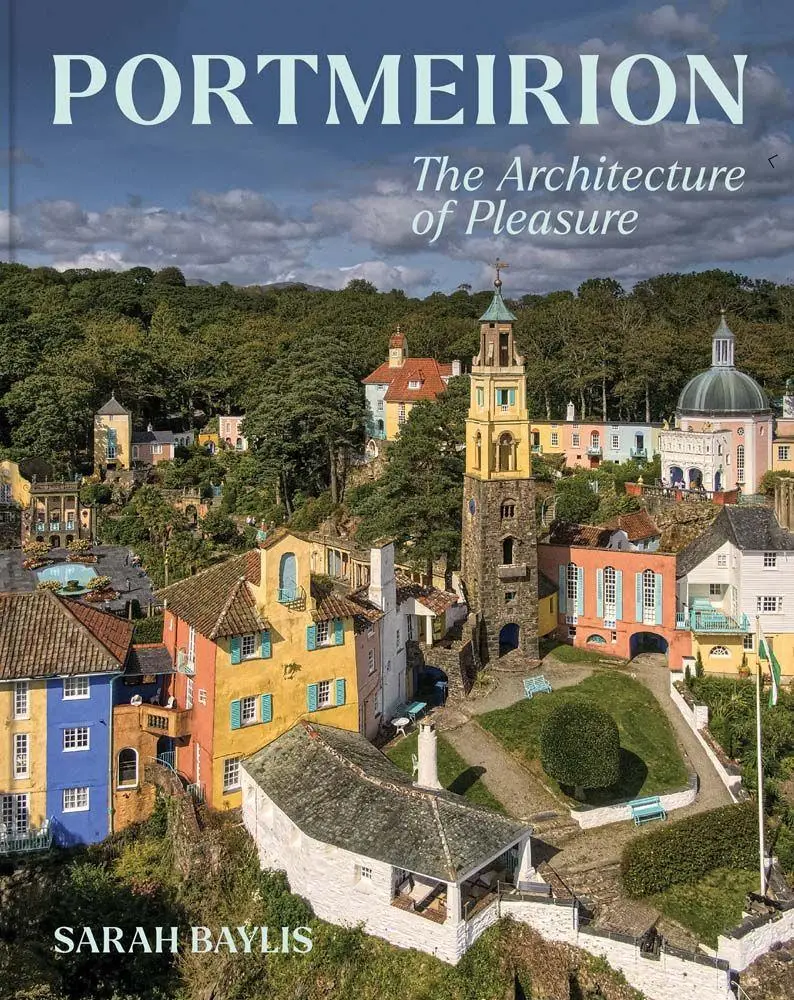 Cover: 9780300279856 | Portmeirion | The Architecture of Pleasure | Sarah Baylis | Buch
