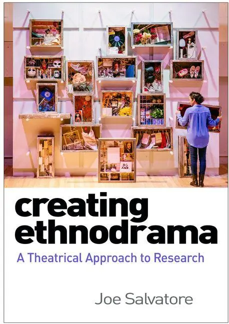 Cover: 9781462549856 | Creating Ethnodrama | A Theatrical Approach to Research | Salvatore