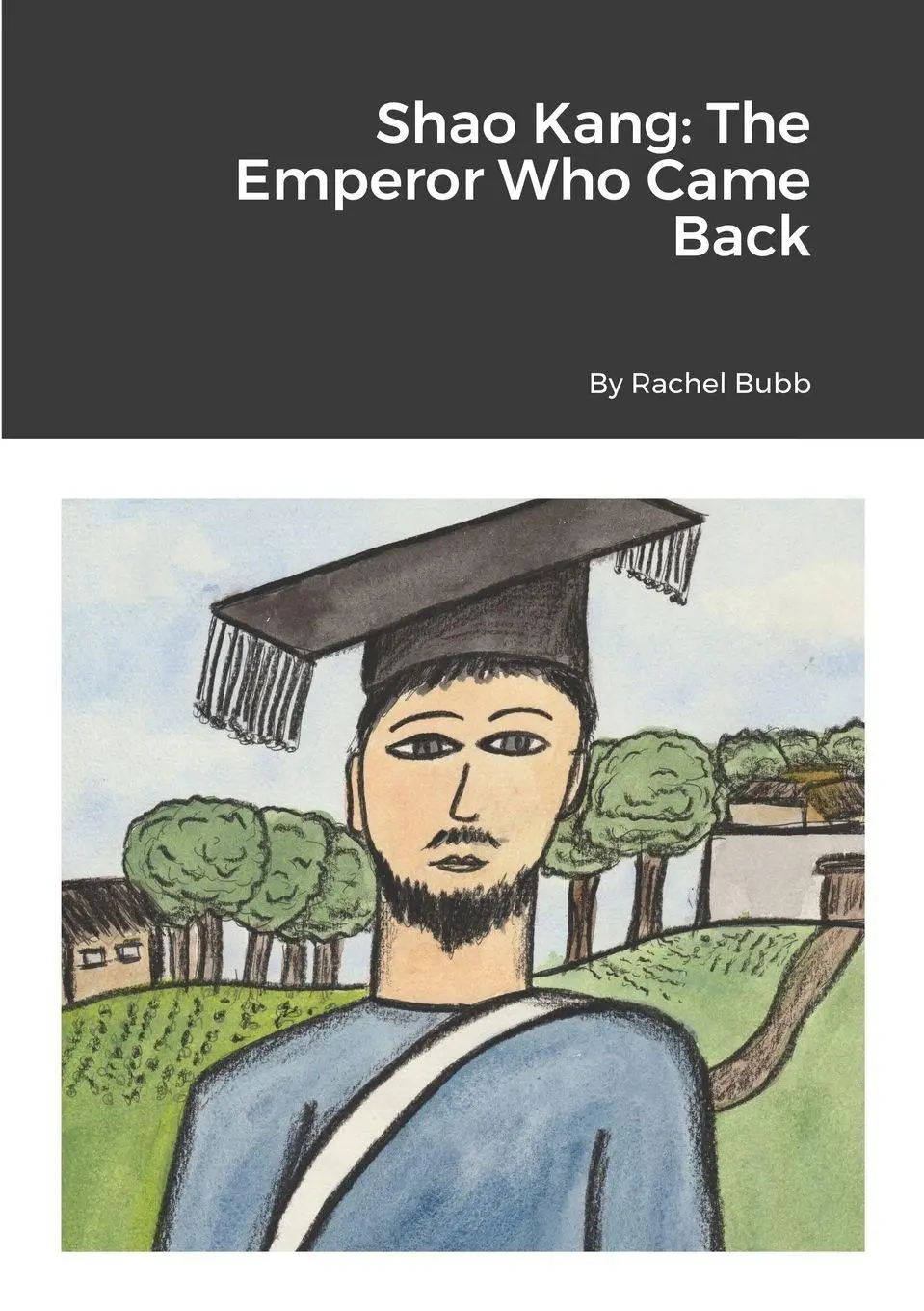 Cover: 9781678089856 | Shao Kang | The Emperor Who Came Back | Rachel Bubb | Taschenbuch