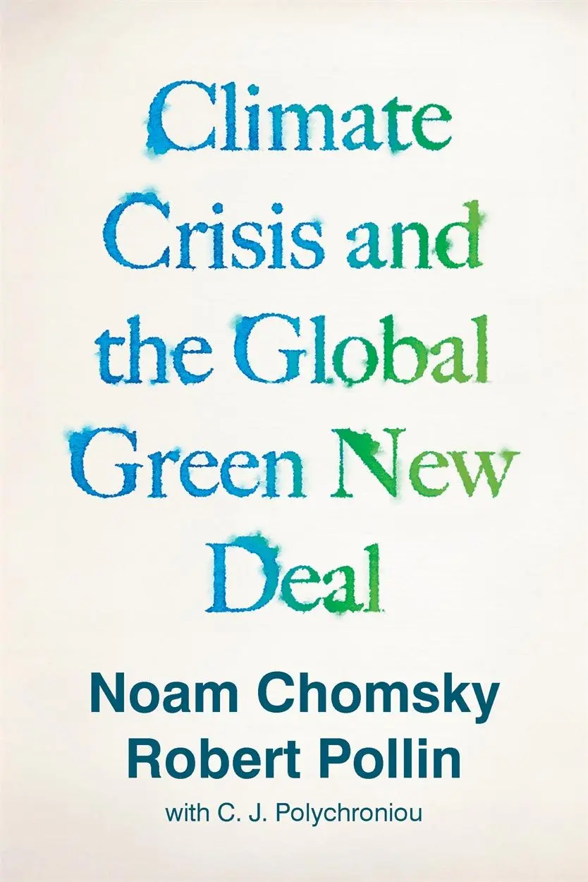 Cover: 9781788739856 | The Climate Crisis and the Global Green New Deal | Chomsky (u. a.)