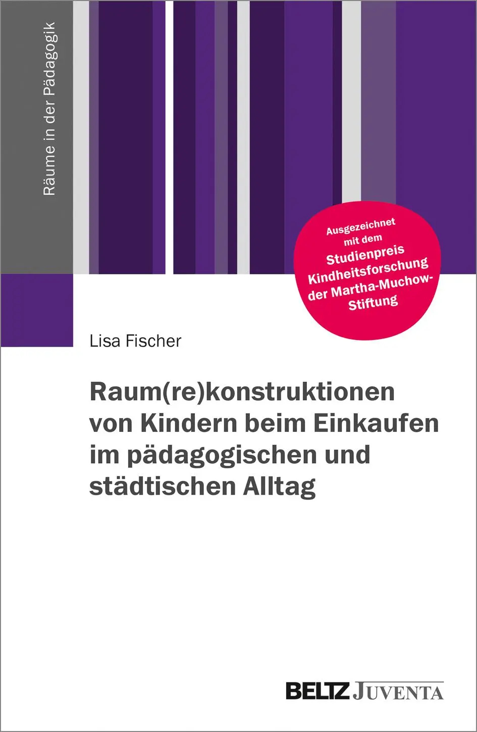 Cover: 9783779939856 | Raum(re)konstruktionen von Kindern beim Einkaufen im pädagogischen...