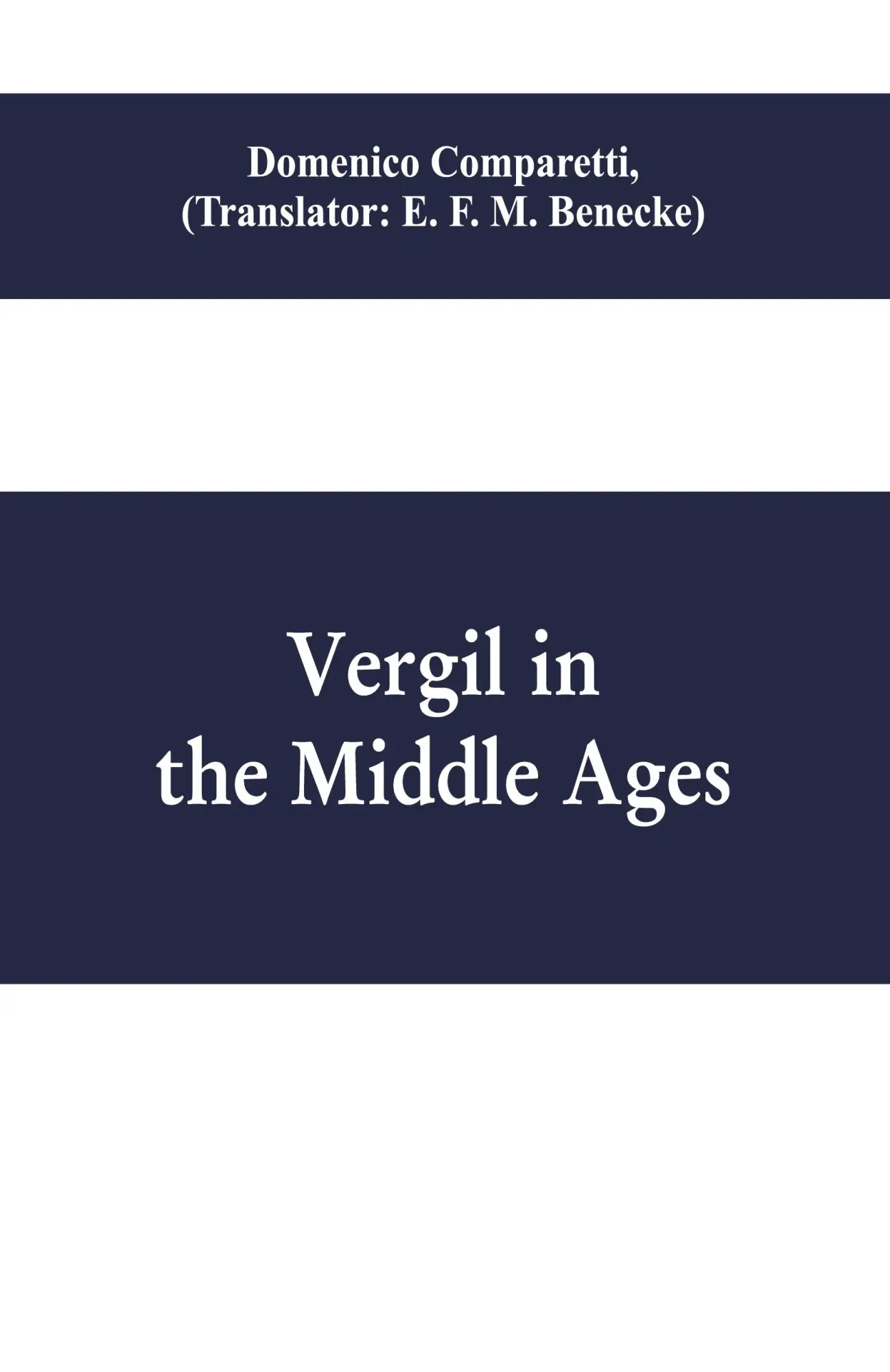 Cover: 9789353609856 | Vergil in the Middle Ages | Domenico Comparetti | Taschenbuch | 2019