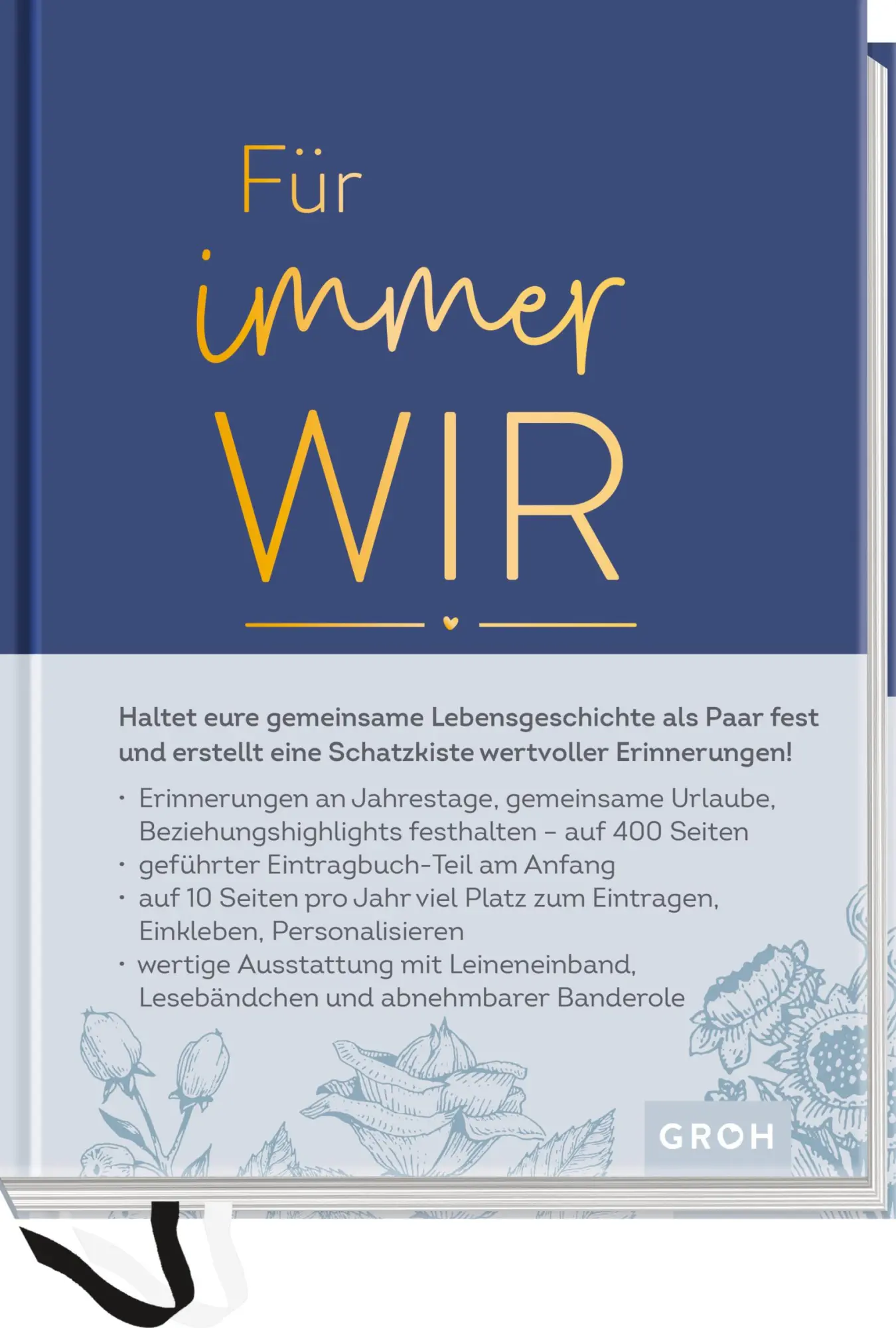 Cover: 4036442009956 | Für immer wir - unsere gemeinsame Geschichte | Groh Verlag | Notizbuch