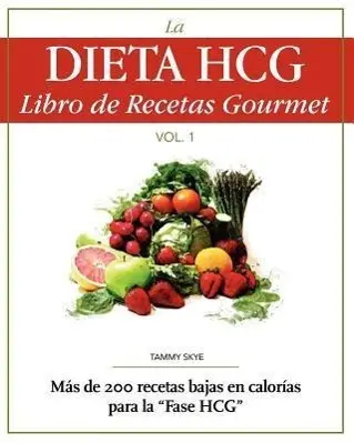 Cover: 9780984399956 | Skye, T: Dieta Hcg Libro de Recetas Gourmet | Tammy Skye | Taschenbuch