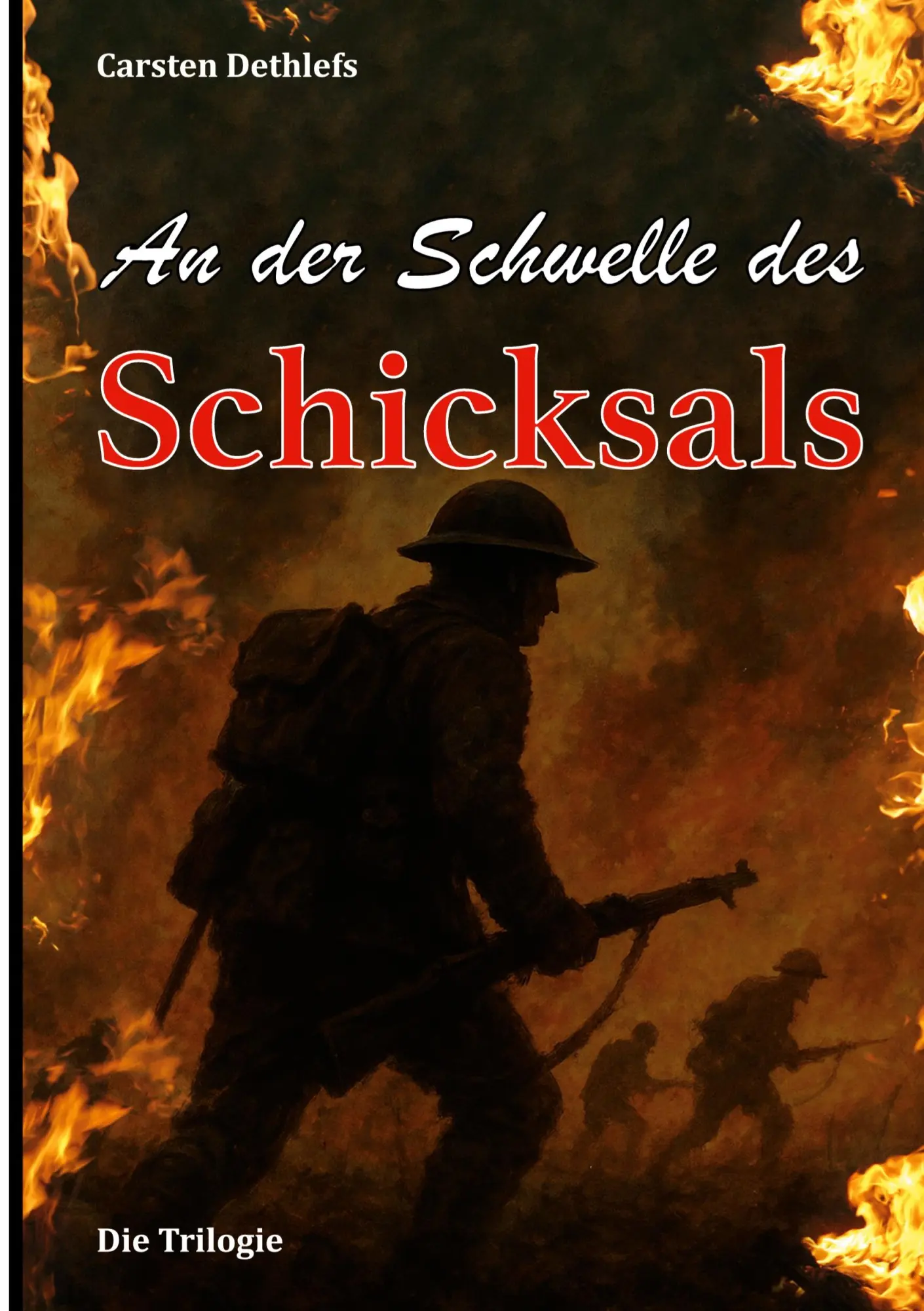 Cover: 9783695159956 | An der Schwelle des Schicksals | Die Trilogie | Carsten Dethlefs