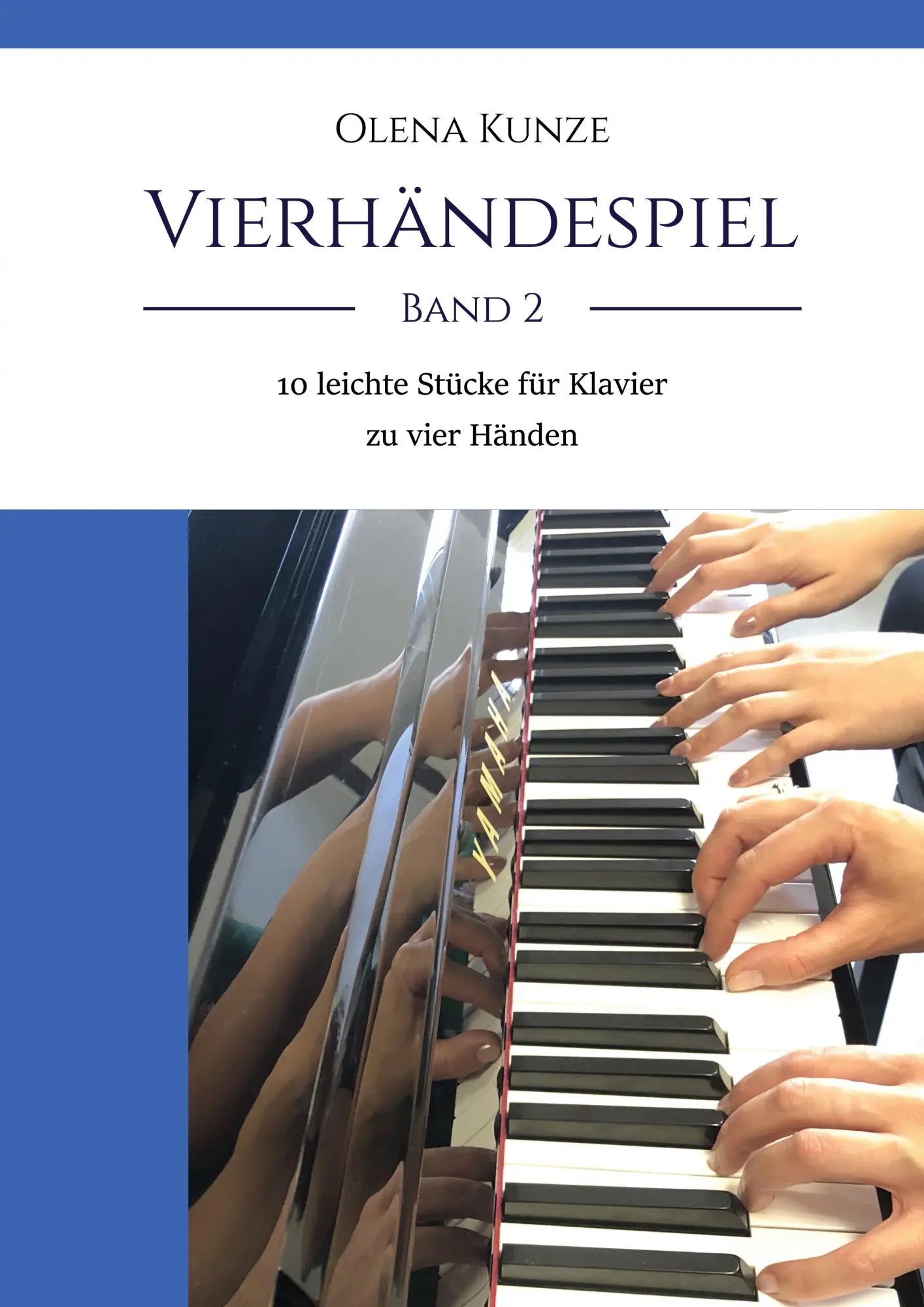 Cover: 9783696389956 | Vierhändespiel am Klavier | Band 2 | Olena Kunze | Taschenbuch | 28 S.