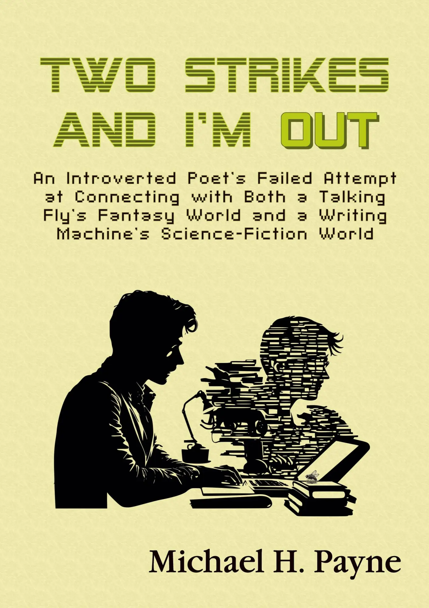 Cover: 9789198959956 | Two Strikes and I'm Out | Michael H. Payne | Taschenbuch | Englisch