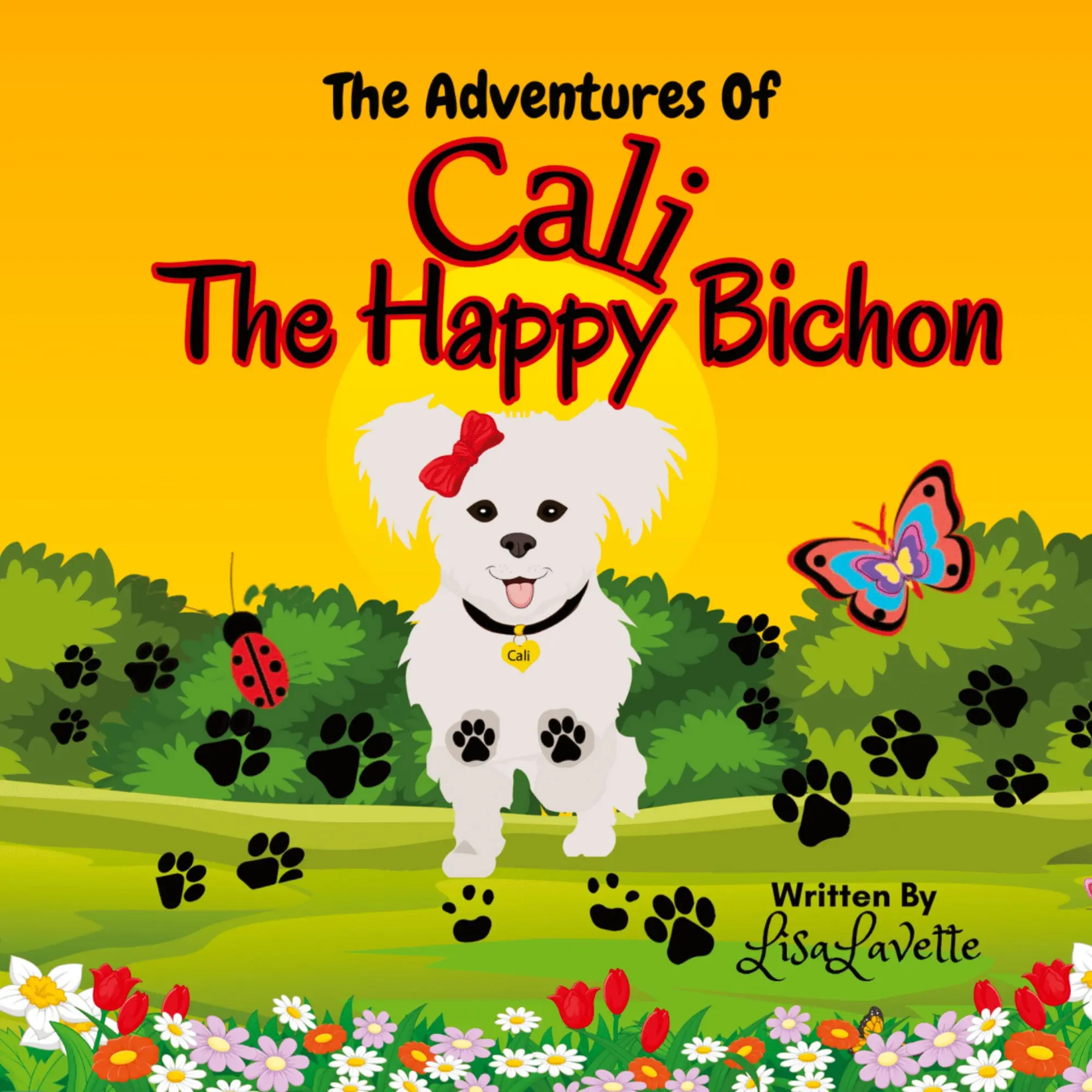Cover: 9798868999956 | The Adventures of Cali the Happy Bichon | Lisa Lavette | Taschenbuch