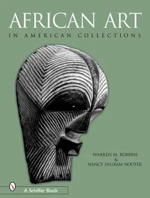 Cover: 9780764320057 | African Art in American Collections: Survey 1989 | Warren M. Robbins
