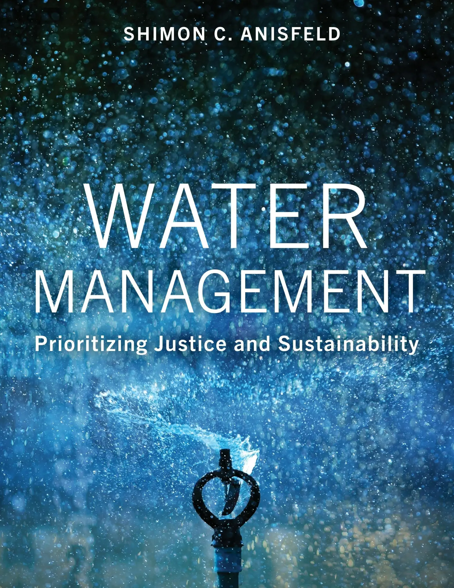 Cover: 9781642830057 | Water Management | Prioritizing Justice and Sustainability | Anisfeld
