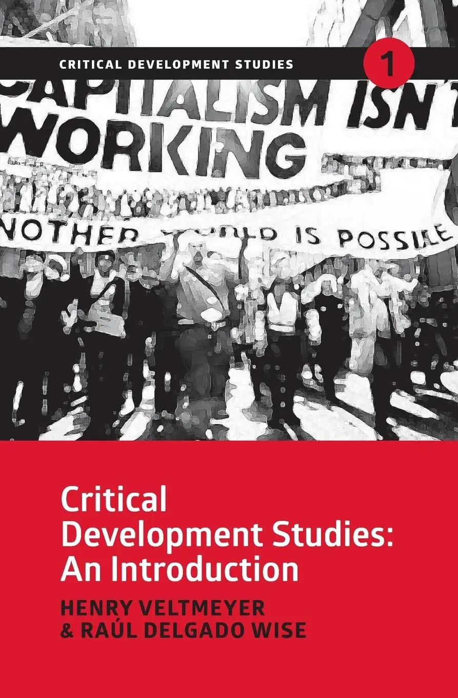 Cover: 9781788530057 | Critical Development Studies | An Introduction | Veltmeyer (u. a.)