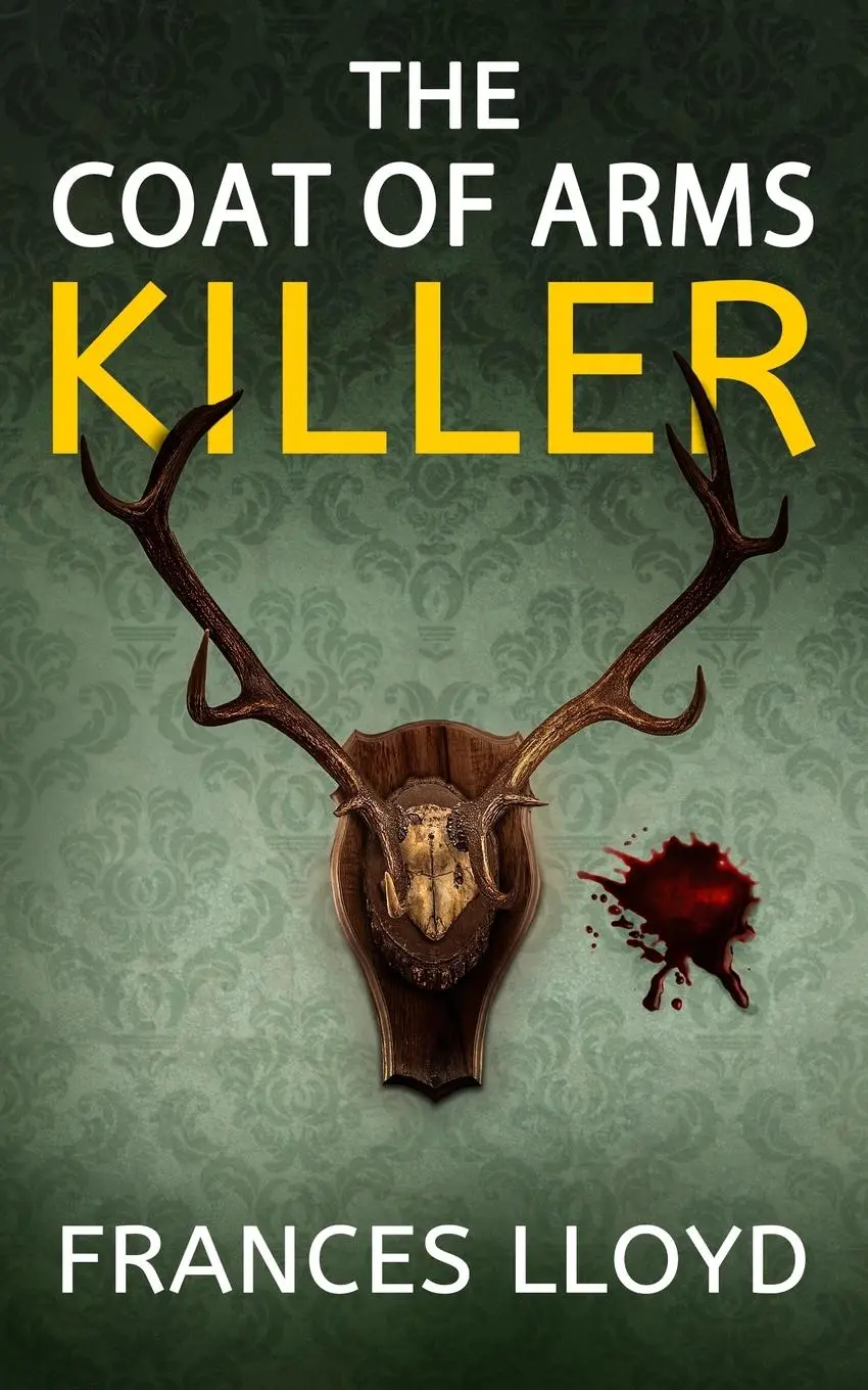 Cover: 9781805730057 | THE COAT OF ARMS KILLER | an enthralling murder mystery with a twist
