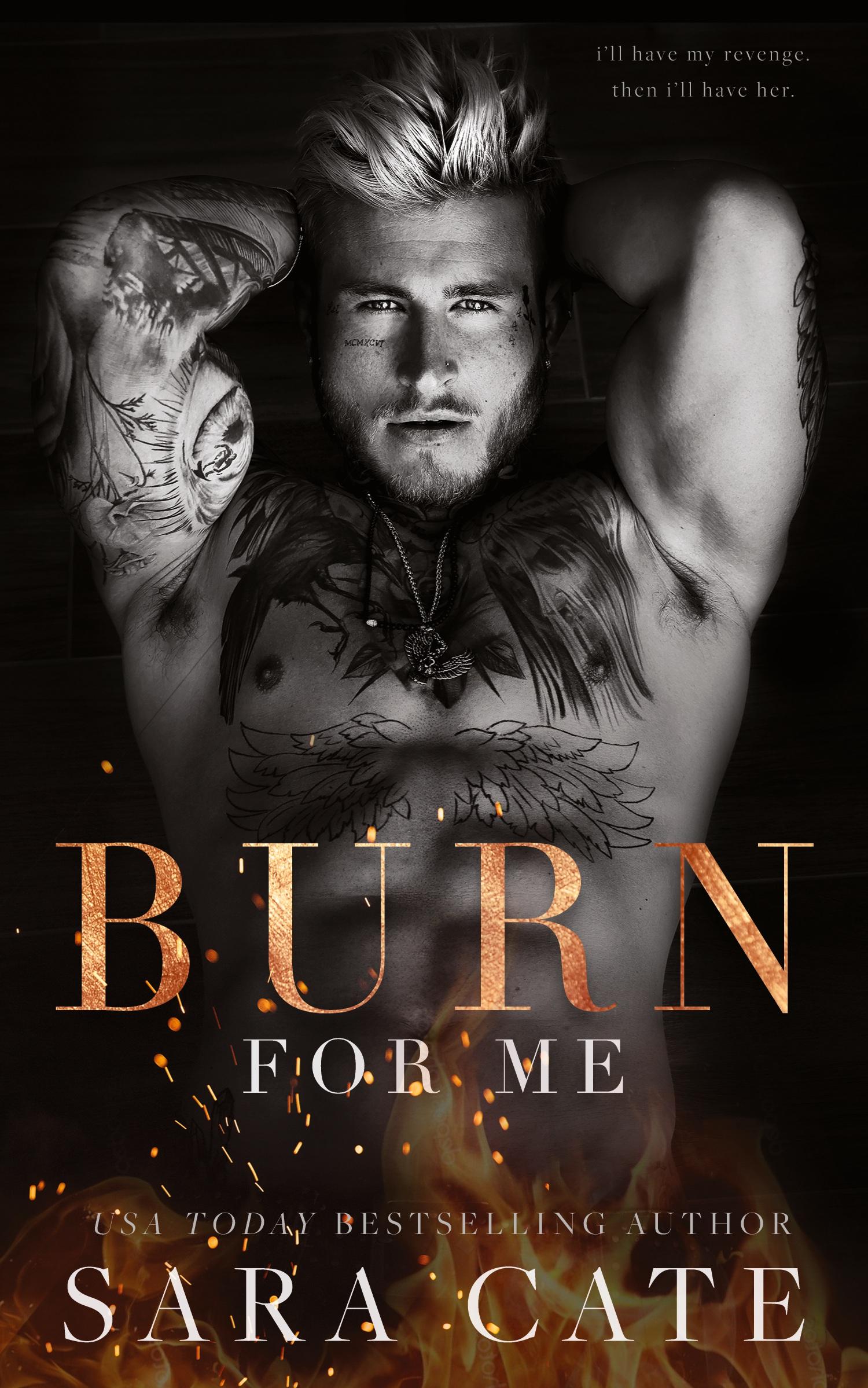 Cover: 9781956830057 | Burn for Me | Sara Cate | Taschenbuch | Kartoniert / Broschiert | 2021