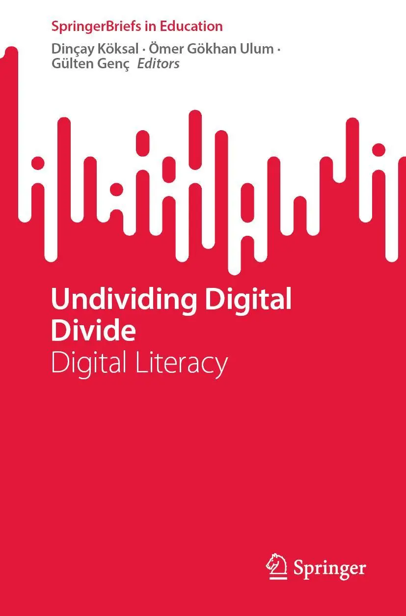 Cover: 9783031250057 | Undividing Digital Divide | Digital Literacy | Dinçay Köksal (u. a.)