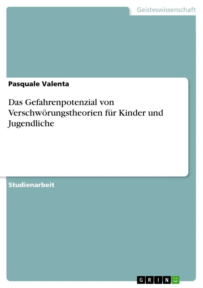 Cover: 9783389050057 | Das Gefahrenpotenzial von Verschwörungstheorien für Kinder und...