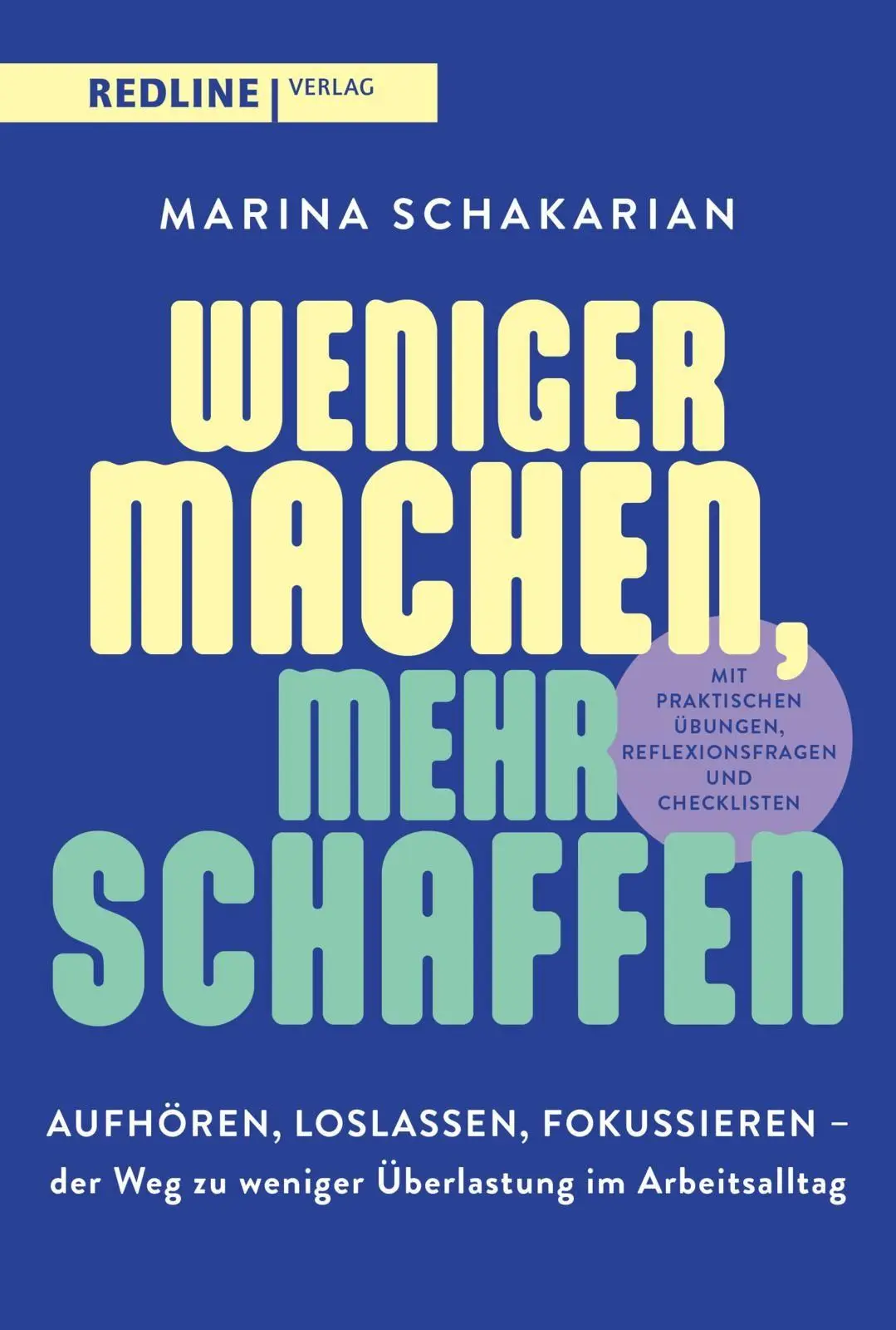 Cover: 9783690460057 | Weniger machen, mehr schaffen | Marina Schakarian | Taschenbuch | 2026