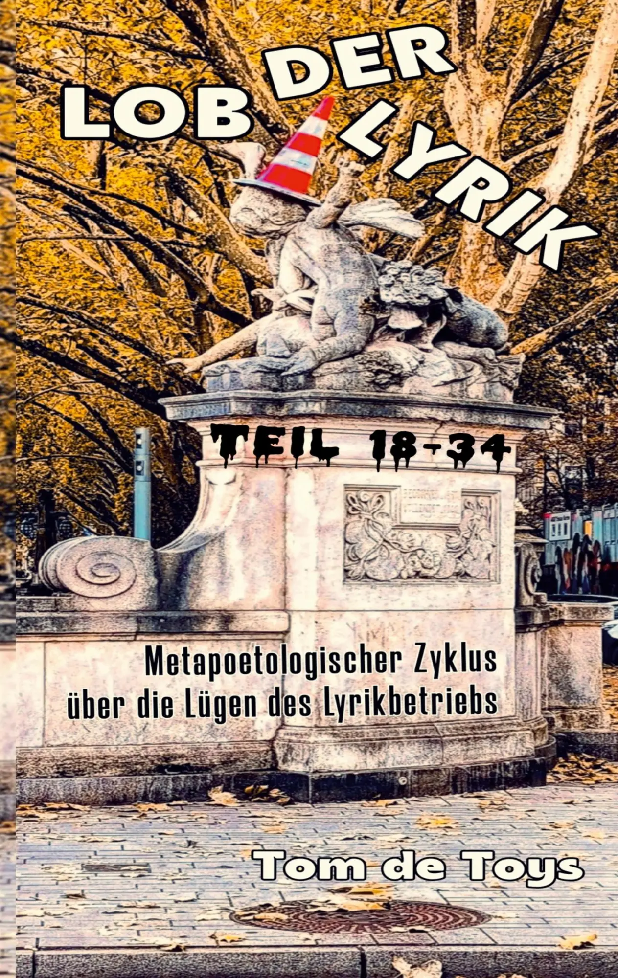 Cover: 9783695100057 | Lob der Lyrik | Tom De Toys | Taschenbuch | 44 S. | Deutsch | 2025