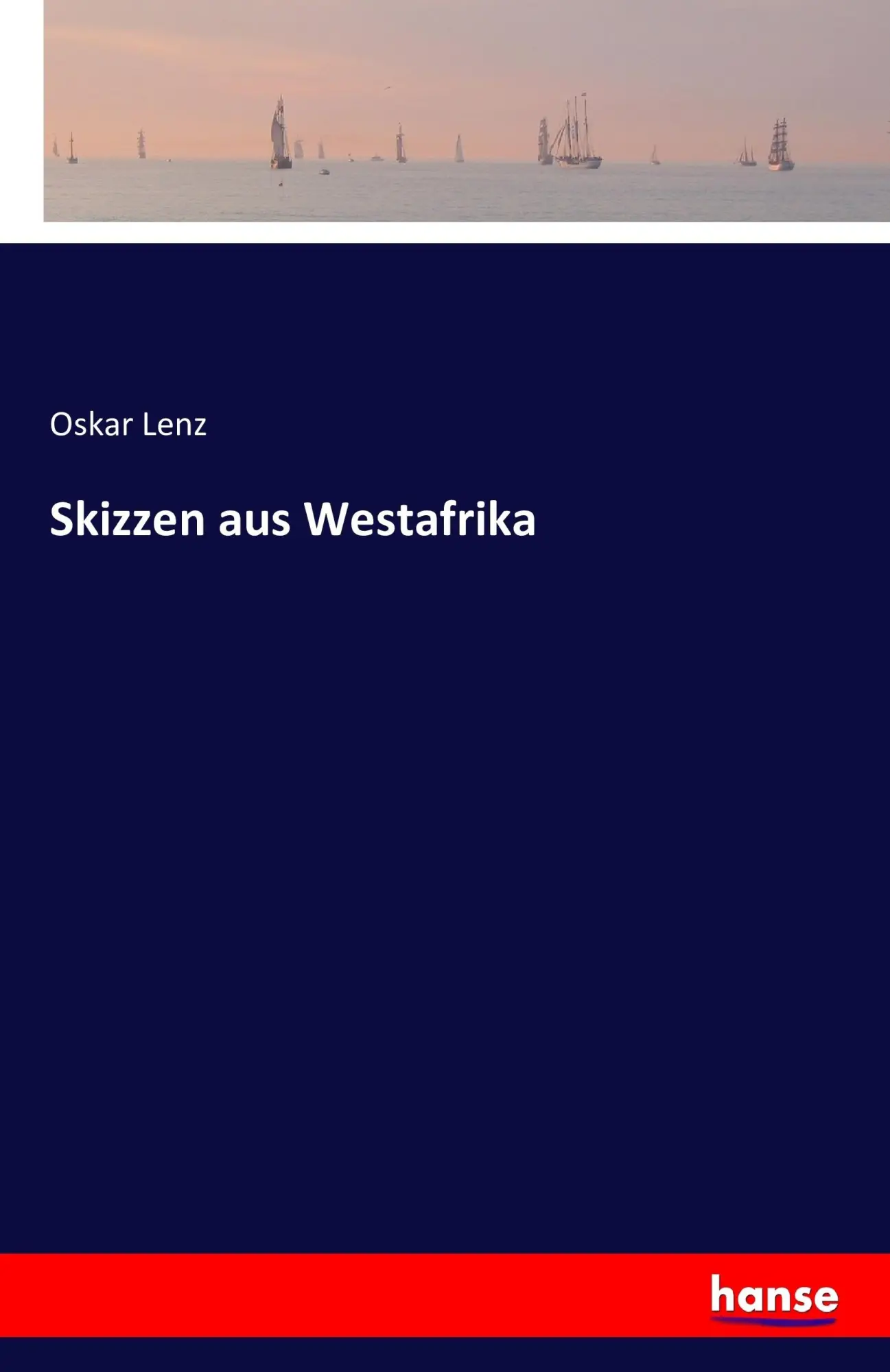 Cover: 9783742860057 | Skizzen aus Westafrika | Oskar Lenz | Taschenbuch | 356 S. | Deutsch