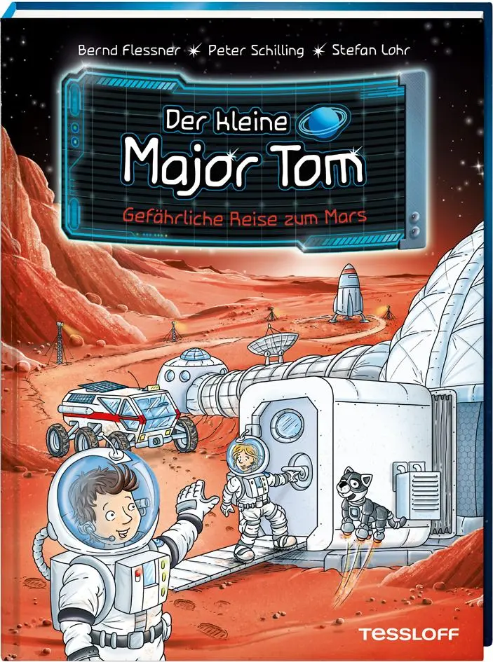 Cover: 9783788640057 | Der kleine Major Tom, Band 5: Gefährliche Reise zum Mars | Schilling