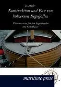 Cover: 9783954270057 | Konstruktion und Bau von hölzernen Segeljollen | E. Müller | Buch