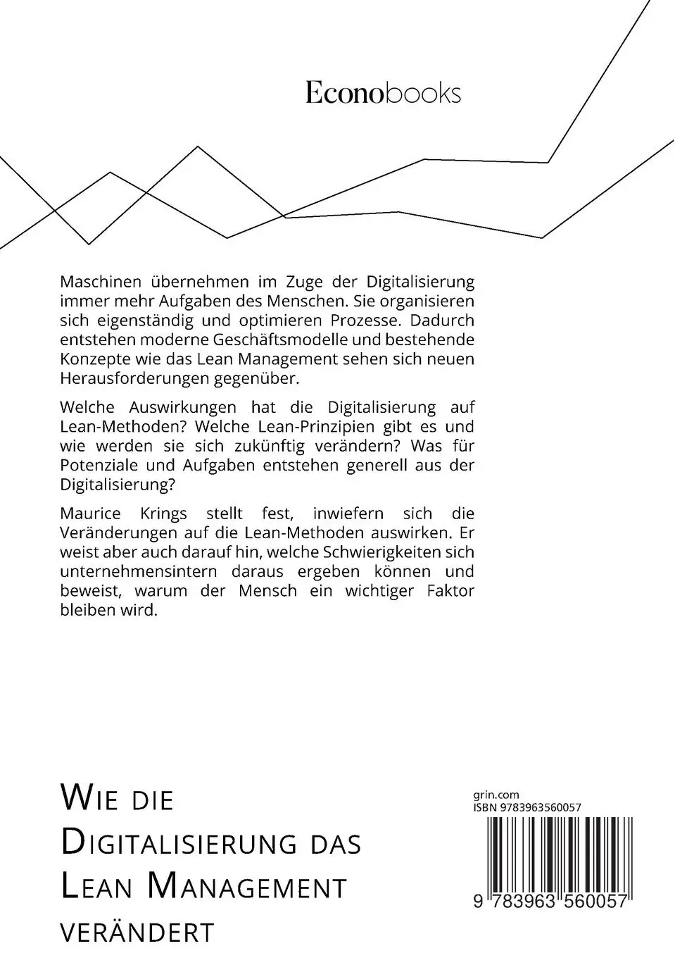 Rückseite: 9783963560057 | Wie die Digitalisierung das Lean Management verändert | Maurice Krings