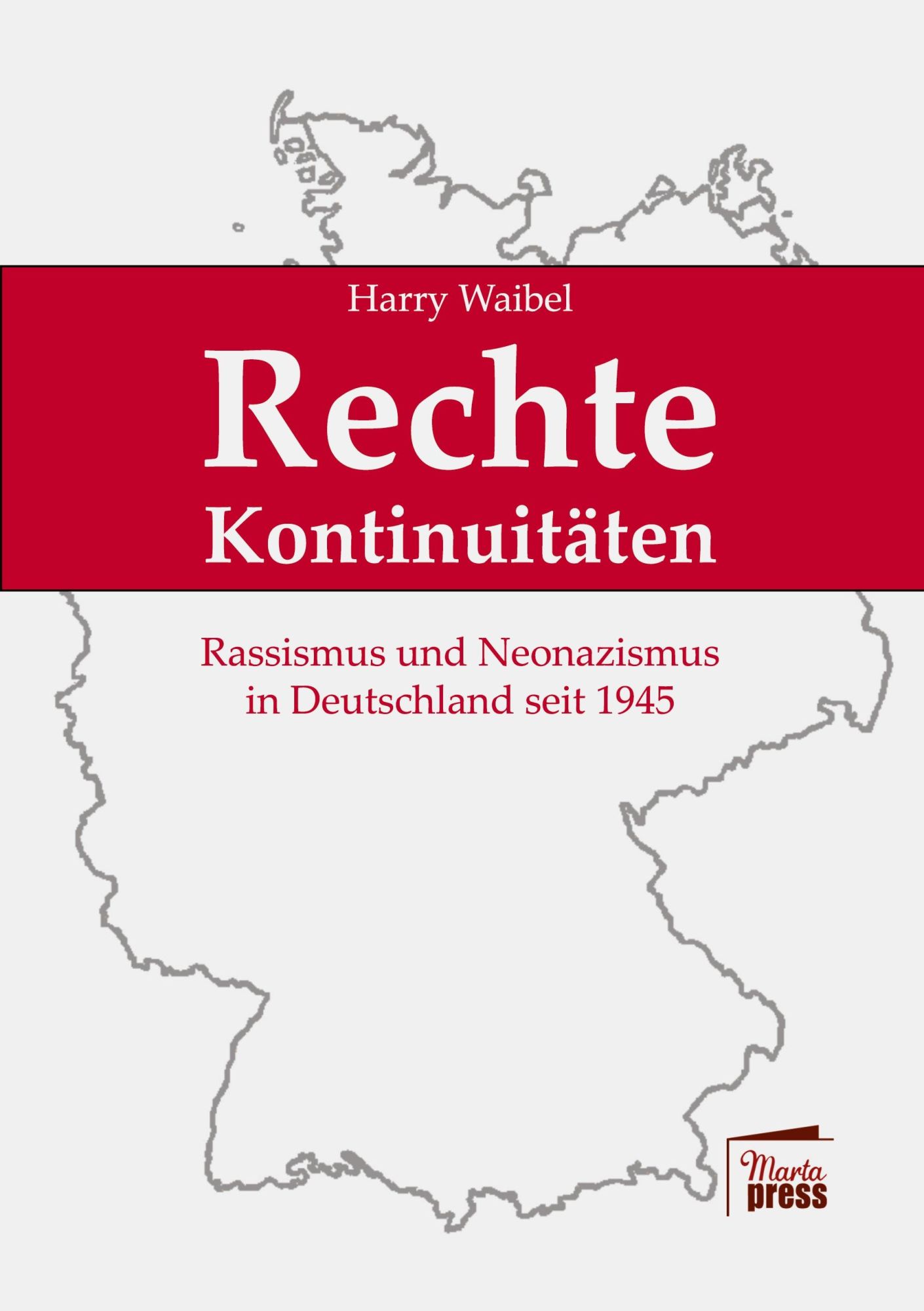 Cover: 9783968370057 | Rechte Kontinuitäten: Rassismus und Neonazismus in Deutschland seit...