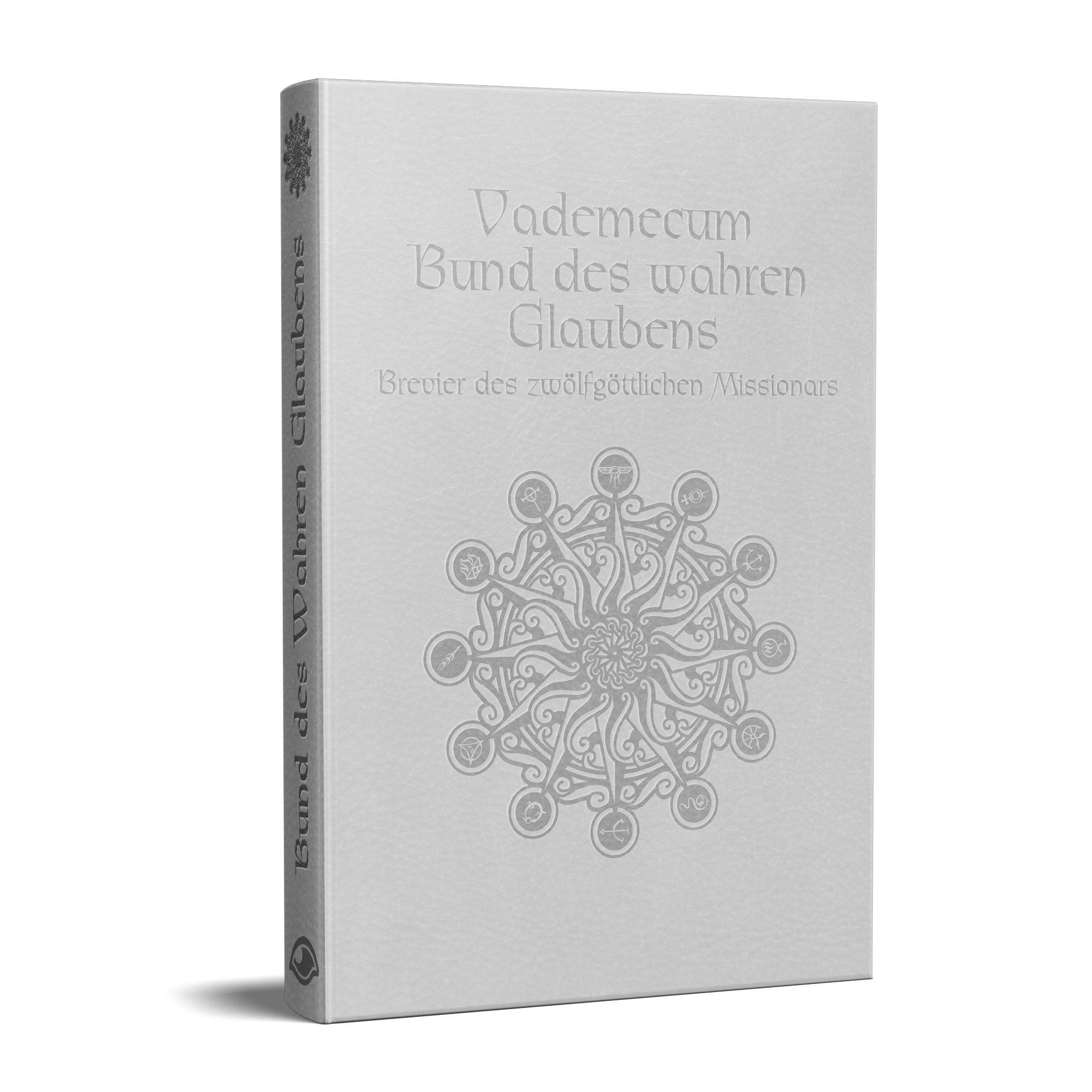 Cover: 9783987320057 | DSA - Bund des wahren Glaubens Vademecum | Thorsten Most | Taschenbuch