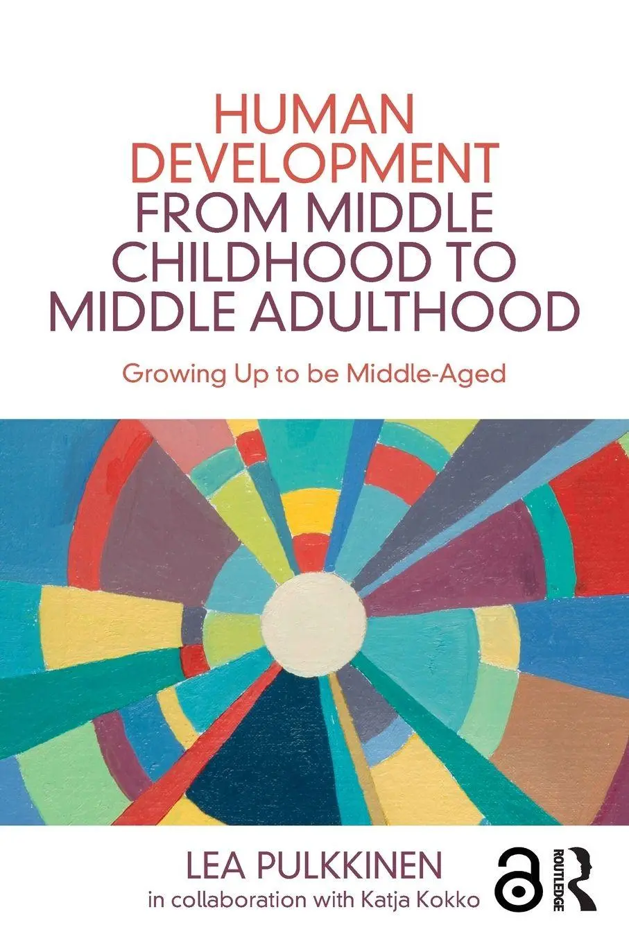 Cover: 9781138840157 | Human Development from Middle Childhood to Middle Adulthood | Buch