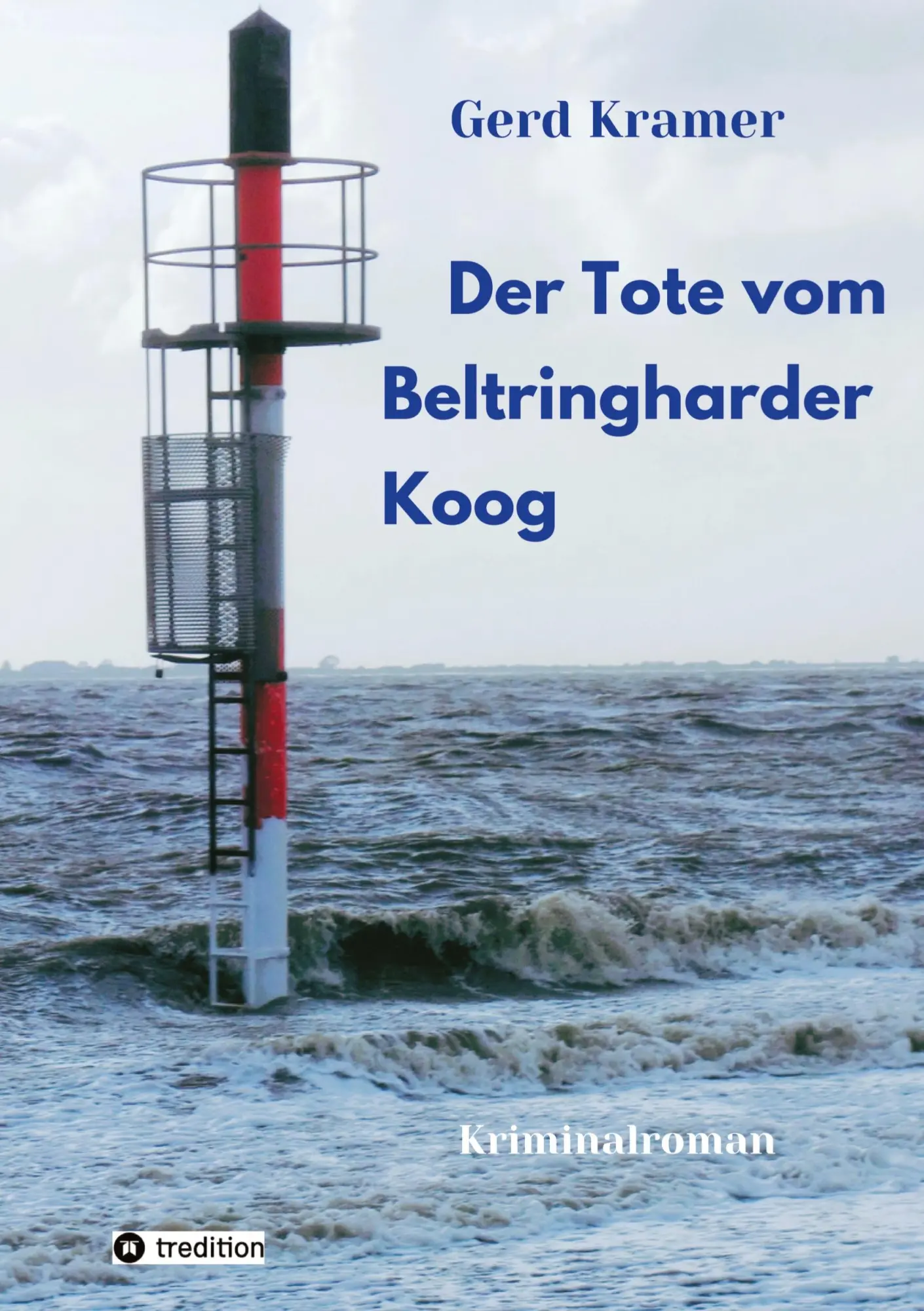 Cover: 9783384090157 | Der Tote vom Beltringharder Koog | Gerd Kramer | Taschenbuch | 264 S.