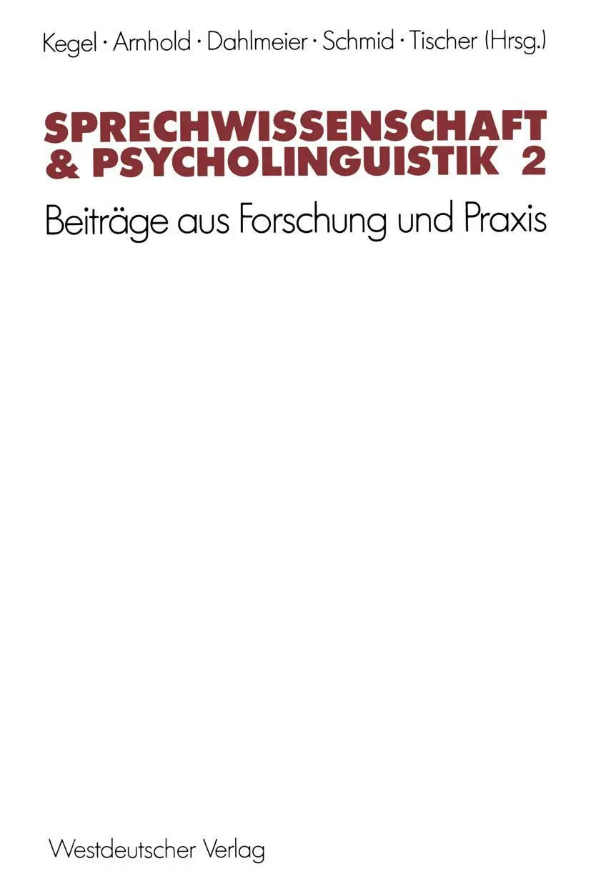 Cover: 9783531120157 | Sprechwissenschaft &amp; Psycholinguistik 2 | Gerd Kegel (u. a.) | Buch