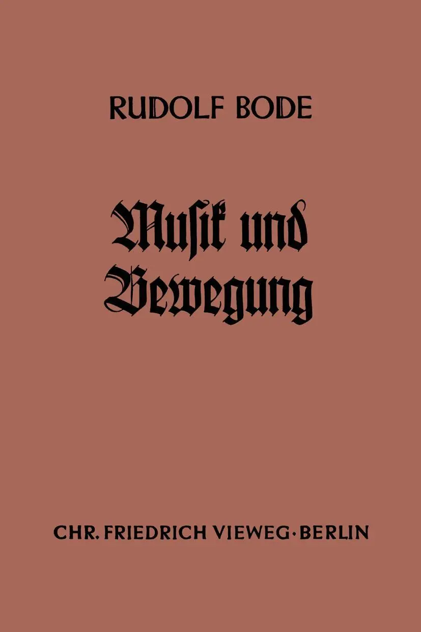 Cover: 9783663030157 | Musik und Bewegung | Rudolf Bode | Taschenbuch | 78 S. | Deutsch