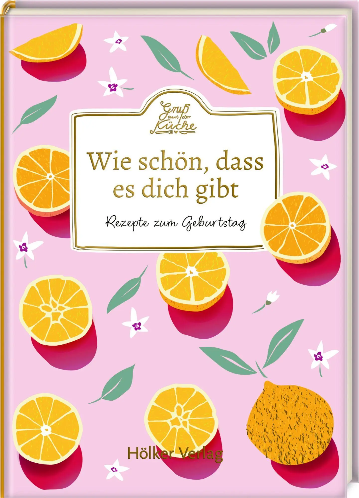 Cover: 9783756710157 | Wie schön, dass es dich gibt | Rezepte zum Geburtstag | Buch | 48 S.