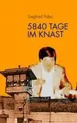 Cover: 9783833480157 | 5840 Tage im Knast | Siegfried Pabst | Taschenbuch | Paperback | 2007