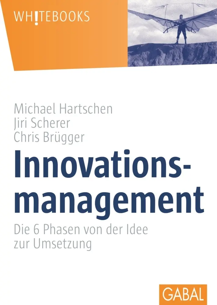 Cover: 9783869360157 | Innovationsmanagement | Michael Hartschen (u. a.) | Buch | 160 S.