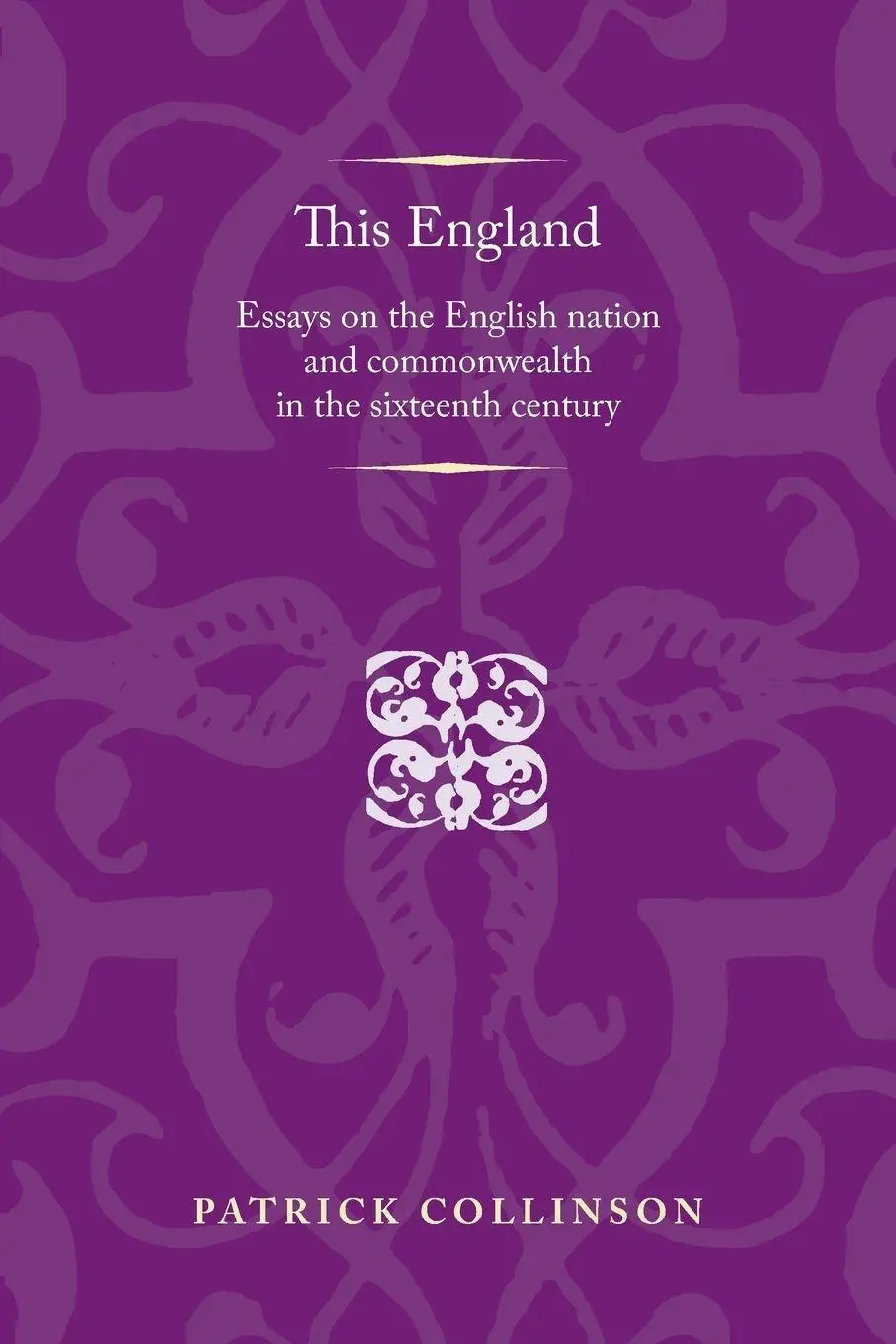Cover: 9780719090257 | This England | Patrick Collinson | Taschenbuch | Englisch | 2013