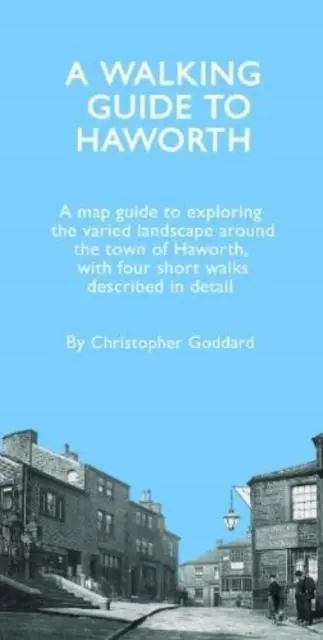 Cover: 9780995450257 | A Walking Guide to Haworth | Christopher Goddard | Taschenbuch | 2022