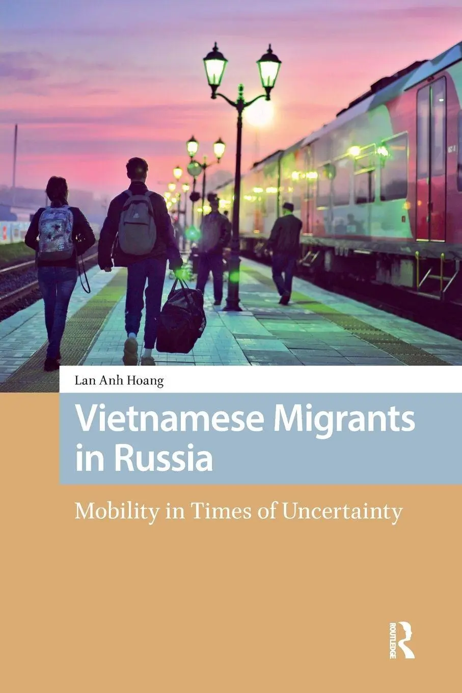Cover: 9781041190257 | Vietnamese Migrants in Russia | Mobility in Times of Uncertainty