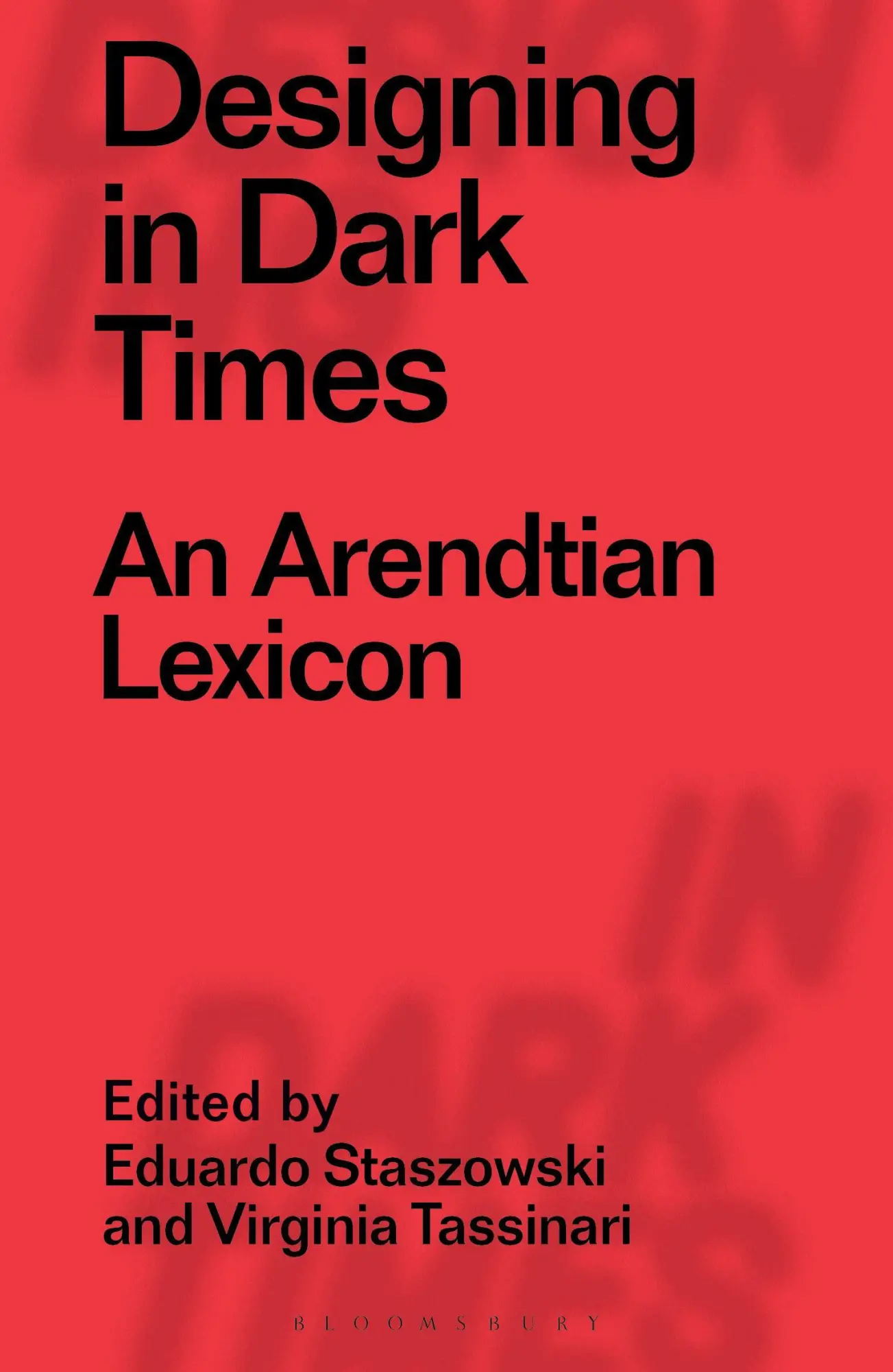 Cover: 9781350070257 | Designing in Dark Times | An Arendtian Lexicon | Tassinari (u. a.)