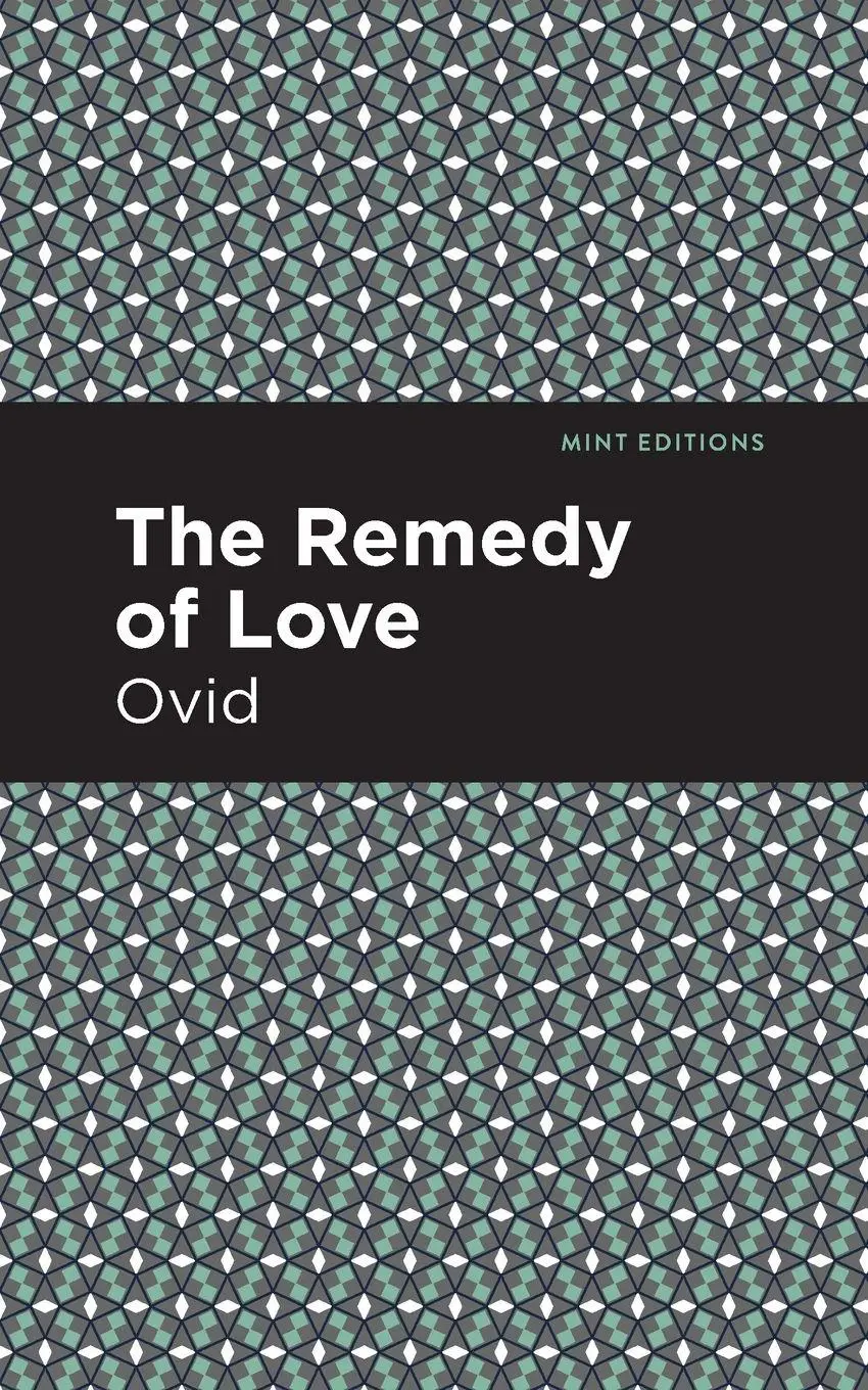 Cover: 9781513280257 | The Remedy of Love | Ovid | Taschenbuch | Kartoniert / Broschiert