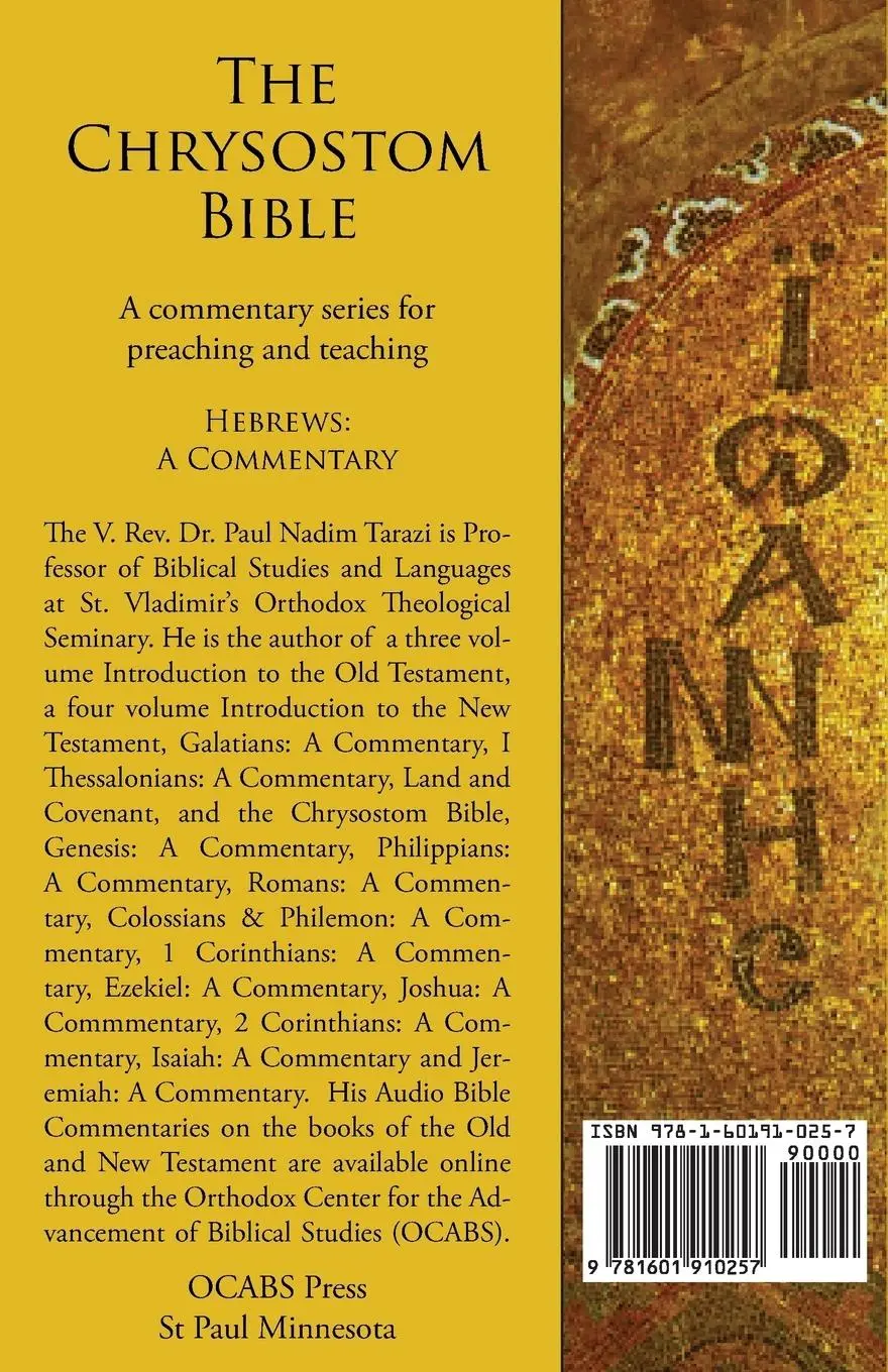 Rückseite: 9781601910257 | The Chrysostom Bible - Hebrews: A Commentary | Paul Nadim Tarazi