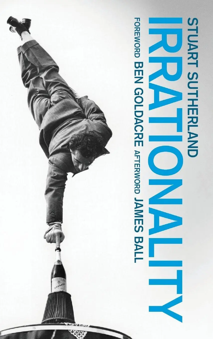 Cover: 9781780660257 | Irrationality | The Enemy Within | Stuart Sutherland | Taschenbuch