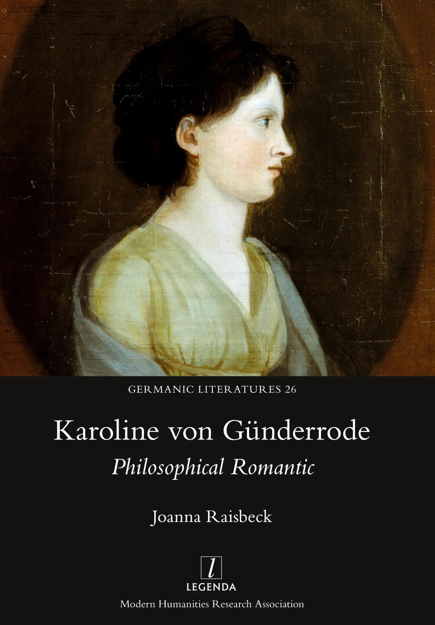 Cover: 9781839540257 | Karoline von Günderrode | Philosophical Romantic | Joanna Raisbeck
